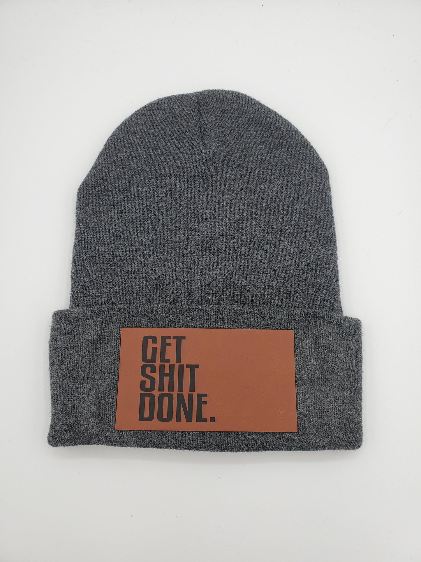 Get Shit Done Beanie - Charcoal Gray with Leather Patch -OSFM