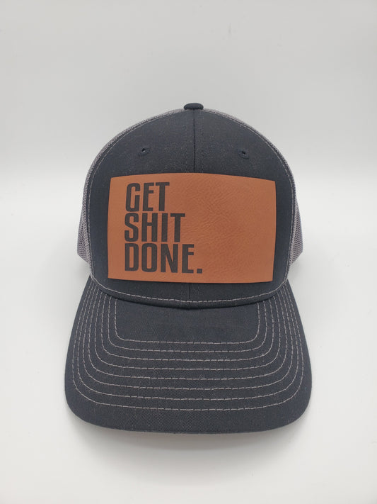 "GET SHIT DONE" Design Trucker Hat (Charcoal Mesh/ Black Fabric)