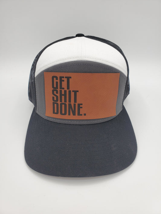 "GET SHIT DONE" 7 Panel Trucker Hat (Charcoal/ White/ Black)
