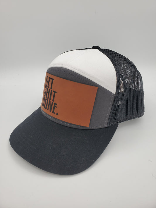 "GET SHIT DONE" 7 Panel Trucker Hat (Charcoal/ White/ Black)